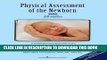 [PDF] Physical Assessment of the Newborn: A Comprehensive Approach to the Art of Physical