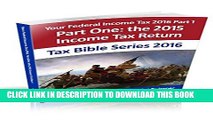Collection Book Your Federal Income Tax 2016: Part One:  Preparation of the 2015 Tax Return (Tax
