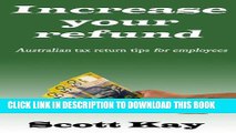 Collection Book Increase your refund:  Australian tax return tips for employees: 2013-2014 Edition