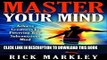 [PDF] Master Your Mind: Achieve Greatness by Powering Your Subconscious Mind [mental power, mind