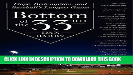 [PDF] Bottom of the 33rd: Hope, Redemption, and Baseball s Longest Game Popular Online