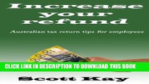 [PDF] Increase your refund:  Australian tax return tips for employees: 2013-2014 Edition Popular