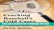 [Read PDF] Cracking Baseball s Cold Cases: Filling in the Facts About 17 Mystery Major Leaguers