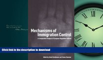 READ ONLINE Mechanisms of Immigration Control: A Comparative Analysis of European Regulation