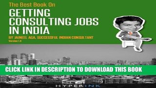 Collection Book The Best Book On Getting Consulting Jobs In India (Advice From An Indian
