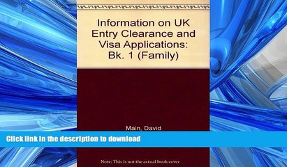 PDF ONLINE Information on UK Entry Clearance and Visa Applications: Bk. 1 (Family) READ PDF FILE