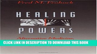 [PDF] Healing Powers: Alternative Medicine, Spiritual Communities, and the State (Morality and