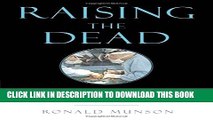 [PDF] Raising the Dead: Organ Transplants, Ethics, and Society Full Online