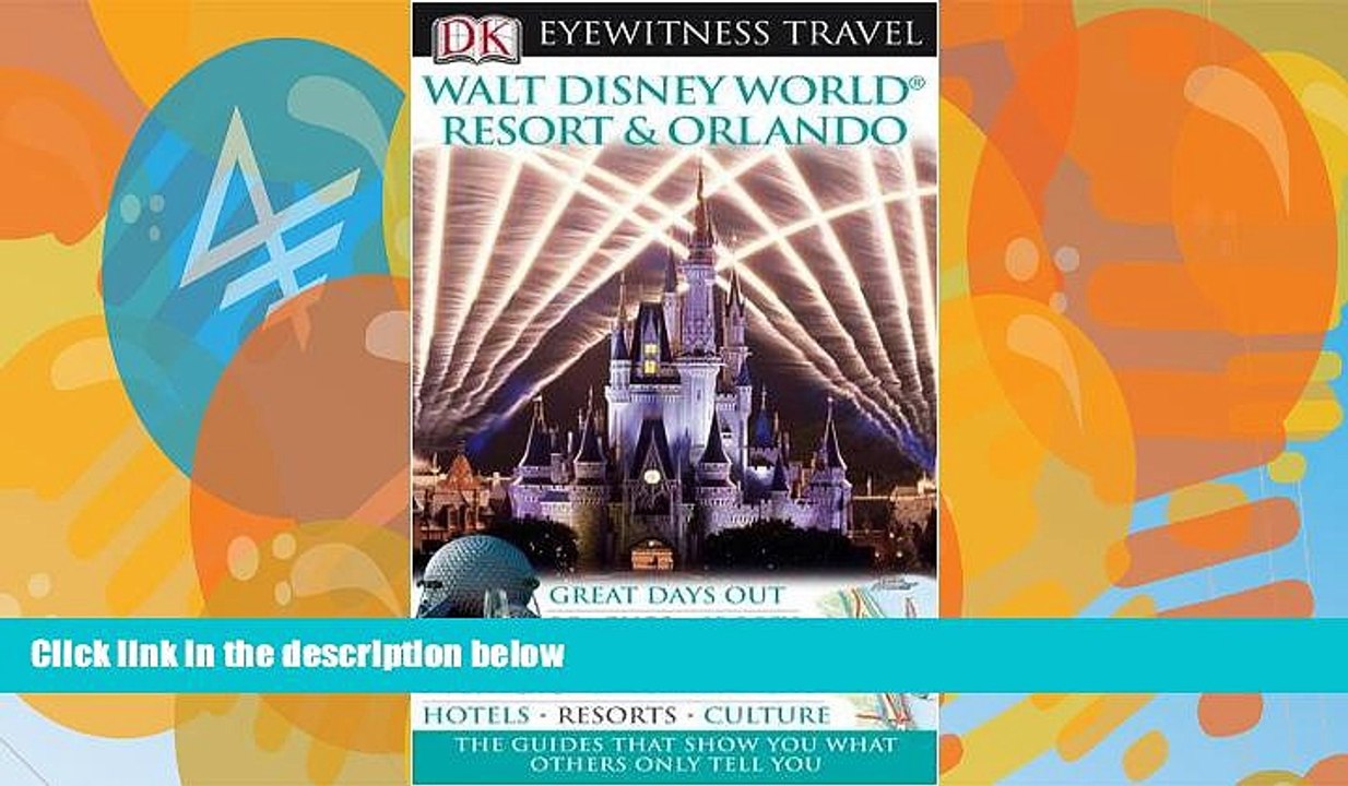 Must Have PDF  Walt Disney World Resort and Orlando (DK Eyewitness Travel Guide)  Full Read Most
