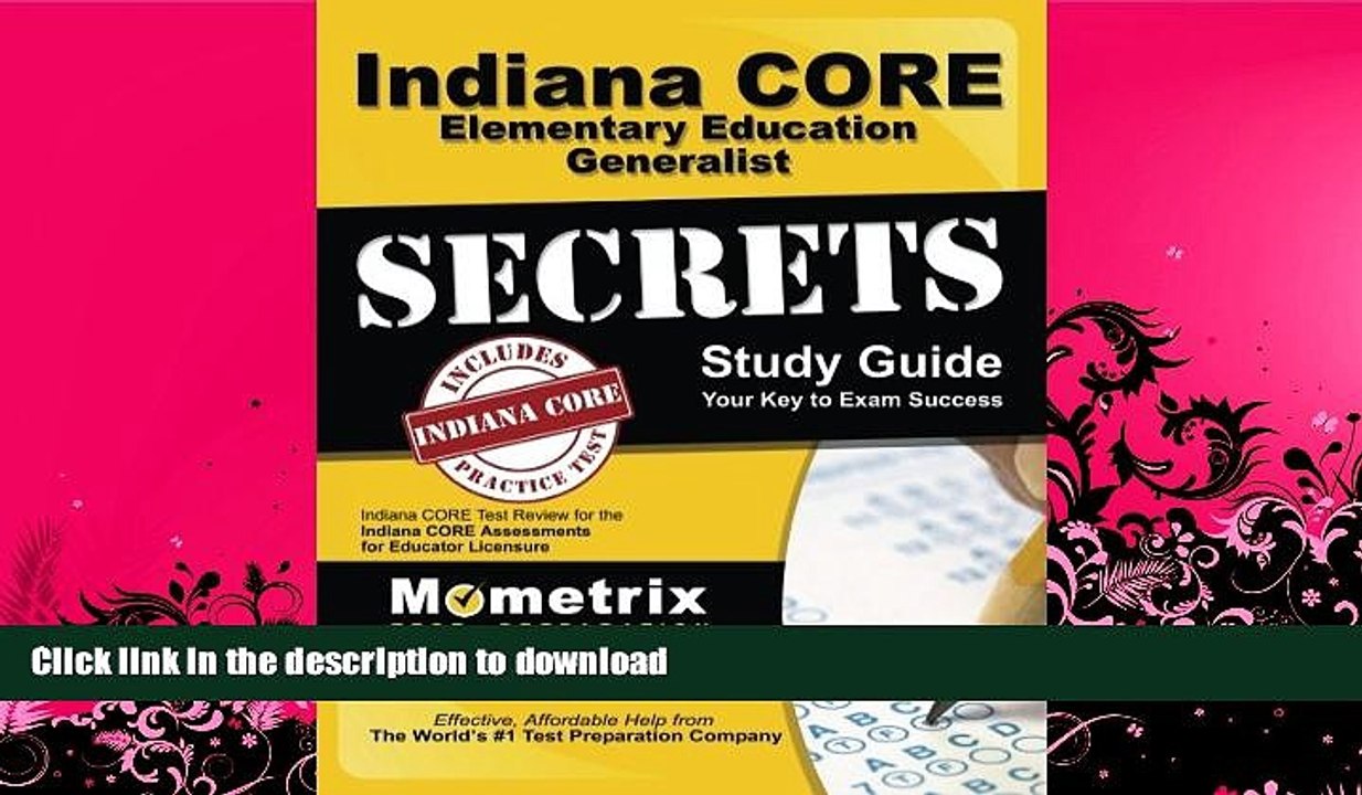 FAVORITE BOOK  Indiana CORE Elementary Education Generalist Secrets Study Guide: Indiana CORE