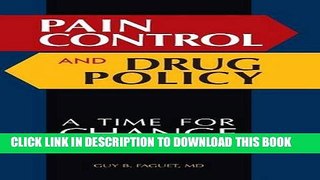 [PDF] Pain Control and Drug Policy: A Time for Change Popular Online