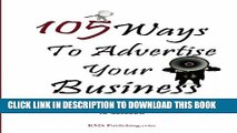[PDF] 105 Ways To Advertise Your Business: 105 Small Business Marketing Ideas To Effectively