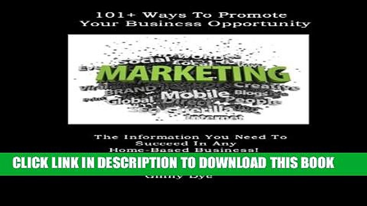 [PDF] 101+ Ways To Promote Your Business Opportunity: The Information You Need To Succeed In Any