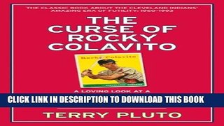 [PDF] Curse of Rocky Colavito: A Loving Look at a Thirty-Year Slump Full Online