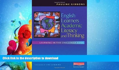 EBOOK ONLINE  English Learners, Academic Literacy, and Thinking: Learning in the Challenge Zone