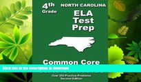 FAVORITE BOOK  North Carolina 4th Grade ELA Test Prep: Common Core Learning Standards FULL ONLINE