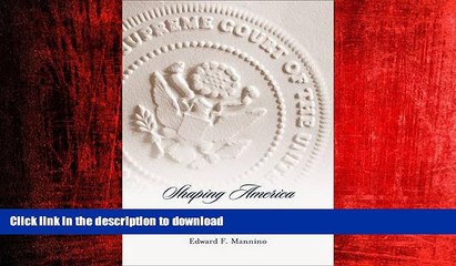 PDF ONLINE Shaping America: The Supreme Court and American Society READ PDF BOOKS ONLINE