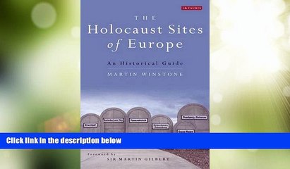 Big Deals  The Holocaust Sites of Europe: An Historical Guide  Best Seller Books Best Seller