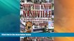 Big Deals  Now You Know Nashville: The Ultimate Guide to the Pop Culture Sights and Sounds That