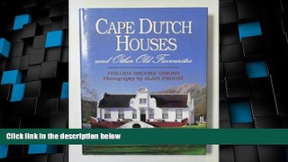 Big Deals  Cape Dutch Houses   Other Old Favourites: Proud Heritage of the Southwestern Cape  Full