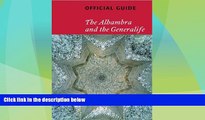 Must Have PDF  Alhambra and the Generalife: Official Guide  Best Seller Books Most Wanted