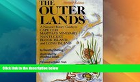 Big Deals  The Outer Lands: A Natural History Guide to Cape Cod, Martha s Vineyard, Nantucket,