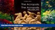 Big Deals  The Acropolis: The New Acropolis Museum  Best Seller Books Most Wanted
