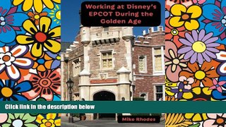 Big Deals  Working at Disney s EPCOT During the Golden Age  Best Seller Books Best Seller