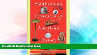 Big Deals  Smithsonian Treasures of American History  Best Seller Books Best Seller