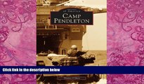 Big Deals  Camp Pendleton   (CA)  (Images of America)  Best Seller Books Best Seller