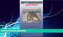 Big Deals  Spitsbergen Explorer Map by Ocean Explorer Maps  Full Read Best Seller