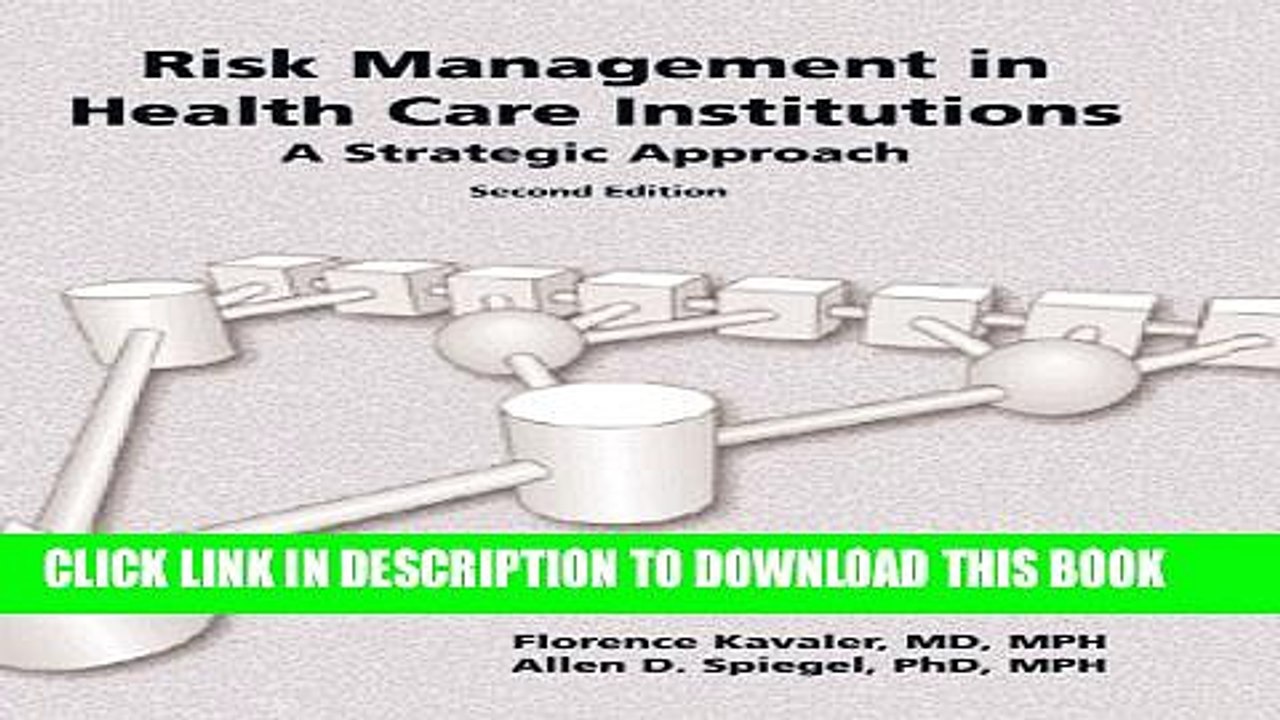 [PDF] Risk Management In Health Care Institutions: A Strategic Approach Popular Online