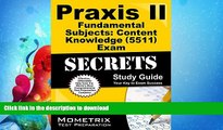 READ  Praxis II Fundamental Subjects: Content Knowledge (5511) Exam Secrets Study Guide: Praxis