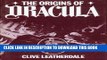 [PDF] The Origins of Dracula: The Background to Bram Stoker s Gothic Masterpiece Full Online