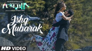ISHQ MUBARAK Video Song    Tum Bin 2   Arijit Singh   Neha Sharma, Aditya Seal   Aashim Gulati(720p)