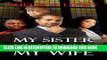 [PDF] My Sister, My Momma, My Wife Full Colection