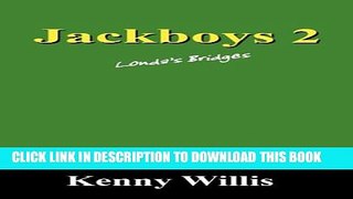 Collection Book Jackboys 2: Londa s Bridges