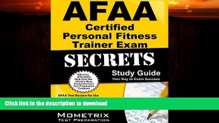 READ  AFAA Certified Personal Fitness Trainer Exam Secrets Study Guide: AFAA Test Review for the