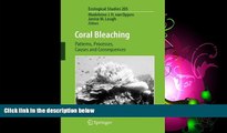 Online eBook Coral Bleaching: Patterns, Processes, Causes and Consequences (Ecological Studies)
