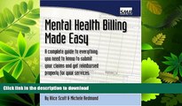 READ BOOK  Mental Health Billing Made Easy: A Complete Guide To Getting Paid For Your Services