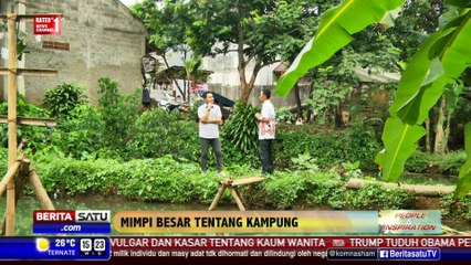 People and Inspiration: Mimpi Besar Tentang Kampung #3