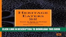 [Read PDF] Heritage Eaters: Insects and Fungi in Heritage Collections Ebook Online