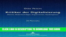 [PDF] Kritiker der Digitalisierung: Warner, BedenkentrÃ¤ger, Angstmacher, Apokalyptiker (German