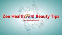 Zee Health And Beauty Tips - Motapay ka 10000  Guranteed Nuskha _