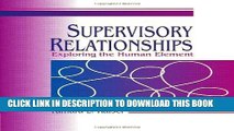 [PDF] Supervisory Relationships: Exploring the Human Element (Supervision) Full Colection