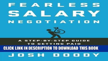 New Book Fearless Salary Negotiation: A step-by-step guide to getting paid what you re worth