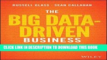Collection Book The Big Data-Driven Business: How to Use Big Data to Win Customers, Beat