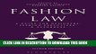 New Book Fashion Law: A Guide for Designers, Fashion Executives, and Attorneys