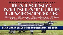 Collection Book Storey s Guide to Raising Miniature Livestock: Goats, Sheep, Donkeys, Pigs,