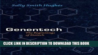 Collection Book Genentech: The Beginnings of Biotech (Synthesis)